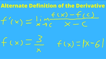 Alternate Definition of the Derivative: Explanation and Examples