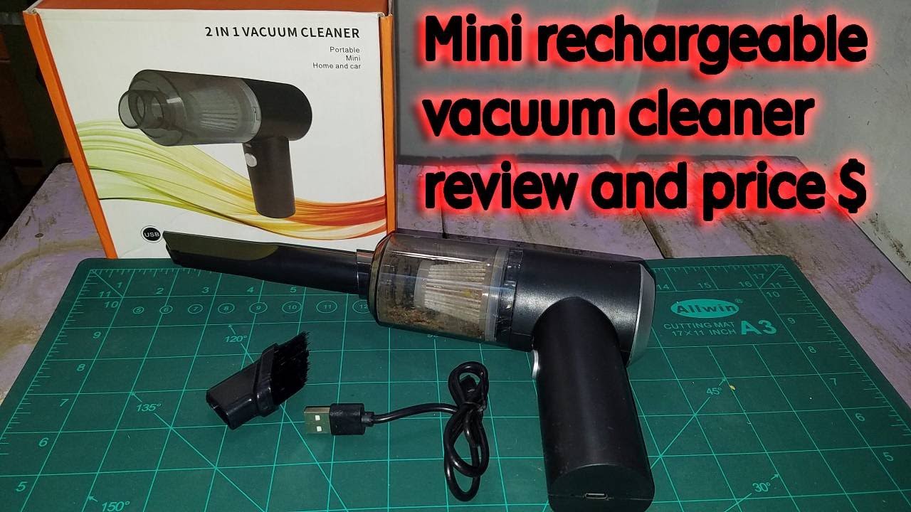 Rechargeable Vacuum Cleaner for Home Mini Vacuum Cleaner Review