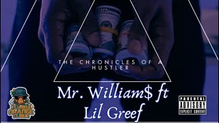 Mr. Williams Ft. Lil Greef - The Chronicles Of A Hustler [Offical Audio]