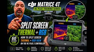 Matrice 4T RC Plus Training Series | Thermal + RGB Split Screen