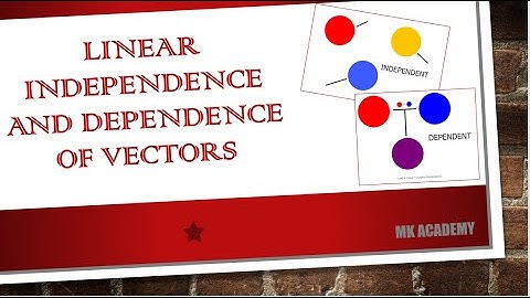 Linear Independence and Dependence of Vectors | Linear Algebra | in urdu/hindi
