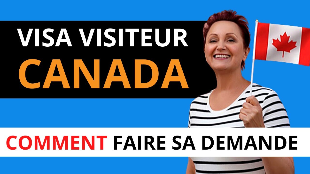 demarche pour voyage au canada