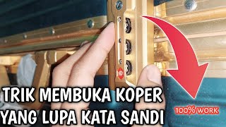 CARA MUDAH MEMBUKA KOPER YANG LUPA KATA SANDI ‼️