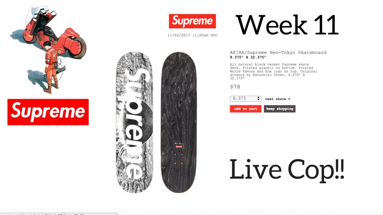 SUPREME LIVE COP WEEK 11 - AKIRA COLLAB FW17