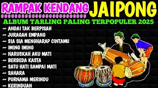 KENDANG RAMPAK JAIPONG 2025, AUDIO JERNIH BASS GLEERR,SATU RASA CINTA, LUKAKU, ANDAI TAK BERPISAH