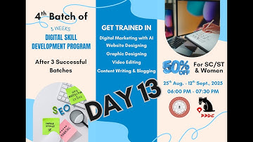 DAY 13: 3 Weeks Digital Skill Development Program, August 2025