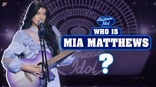 Who is Mia Matthews on American Idol?