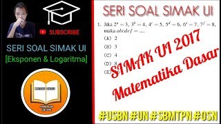 SIMAK UI 2017 Matematika Dasar - Soal No 1 (Eksponen & Logaritma)