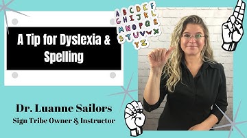 A TIP FOR YOUR CHILD WITH DYSLEXIA + LEARN SIGN LANGUAGE + AUTISM SENSORY PROCESSING DISORDERS + ASL