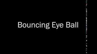 EyeBall Bounce & Spin