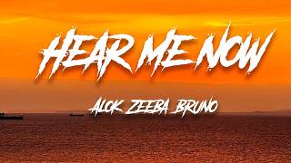 Hear Me Now   Alok, Zeeba, Bruno Martini