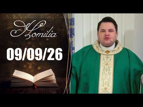 Homilia Diária | 09/09/26 | Padre Rodolfo Camarotta
