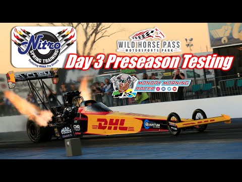 NHRA Drag Racing PRO Preseason Testing Day 3 | Wild Horse Pass Motorsports Park | TF, FC, PS