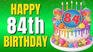 Happy 84th Birthday 🎉 Best Birthday Song for 84 Years | Sing Along with Lyrics 🥳