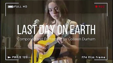 Colleen Durham ~ Last Day on Earth