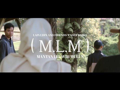 Video M.L.M (Mantan Leuwih Mulus)