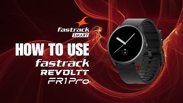 How to use Fastrack Revoltt FR1 Pro