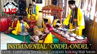 INSTRUMENTAL ONDEL-ONDEL VERSI GAMBANG KEROMONG GARAPAN LHS