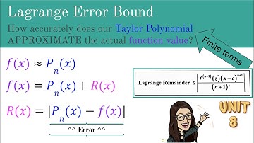 Lagrange Remainder (Error Bound)