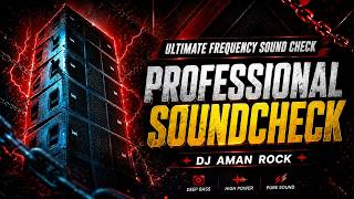 Ultimate Frequency Sound Test | Deep Bass Stereo | Speaker Test | DJ AMAN ROCK