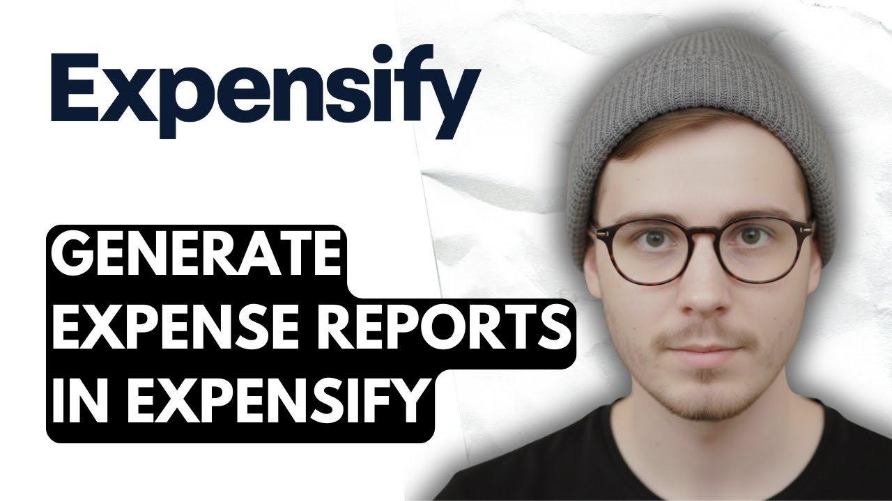 How To Generate Expense Reports In Expensify [2025 Guide]