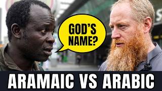 CHRISTIAN THOUGHT HE COULD TRAP MUSLIM OVER GOD'S NAME IN ARAMAIC & ARABIC! STRATFORD