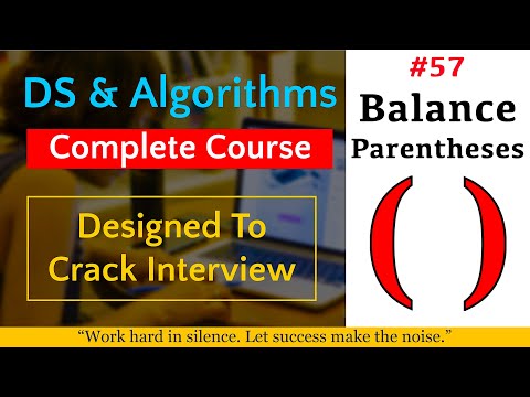 #57 Stack | Find The Max Depth | Balancing The Parentheses | Data Structures And Algorithms 🔥🔥🔥
