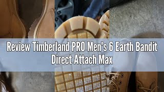 Review Timberland PRO Men's 6 Earth Bandit Direct Attach MaxTRAX Soft Toe Waterproof Insulated Boot screenshot 3