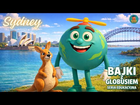 🌍 Australia: Sydney – Miasto Opery i Kangurów – Bajki z Globusiem 🦘