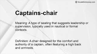 Captains-chair Meaning