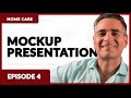 Home Care Web Design: Presenting The Mockup to the Client - Ep. 4