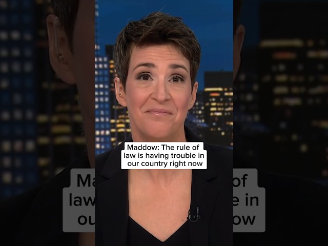 Maddow: The rule of law is having trouble in our country right now