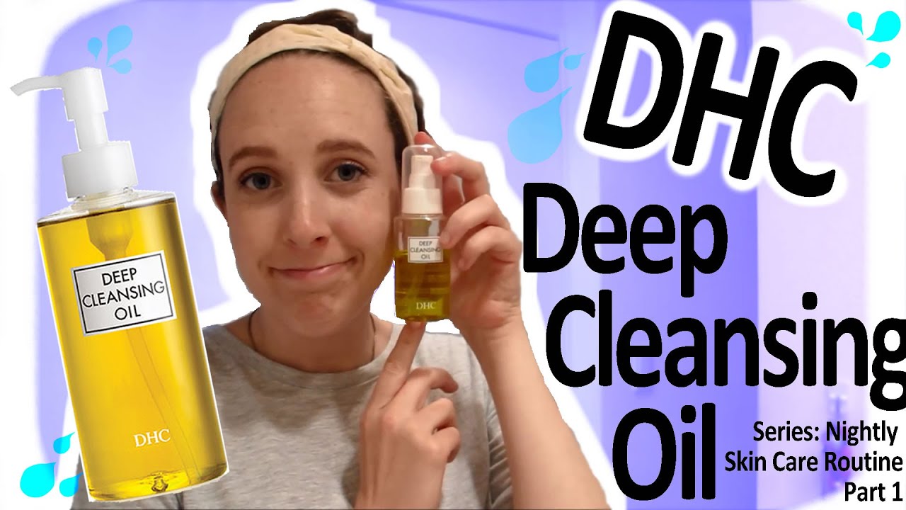 Nightly Skincare (Part 1 of 3): DHC Deep Cleansing Oil