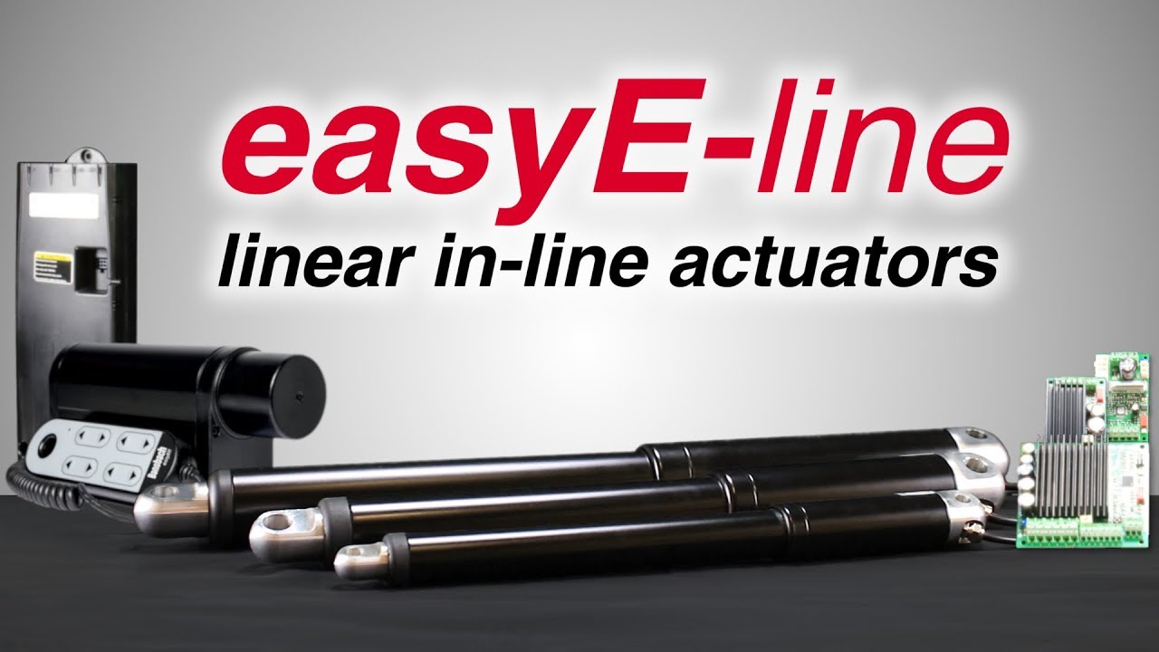 easyE® Electric Linear Actuators Overview