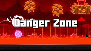 Danger Zone By GD Jose | [Geometry Dash 2.11](100%)