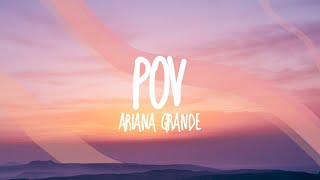 Ariana Grande-pov (Lyrics)