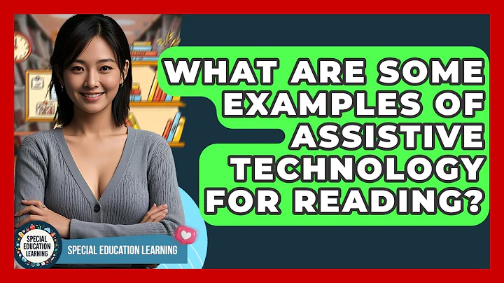 What Are Some Examples Of Assistive Technology For Reading? - Special Education Learning
