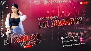 🔥 Lal Chunariya ❤️ | Hindi DJ Remix | DJ Sandesh Dayamarpur | New DJ Song 2026 | DJ Remix 🔥