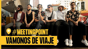 Thumbnail of Bandalos Chinos - VÁMONOS DE VIAJE | #MeetingPoint VORTERIX