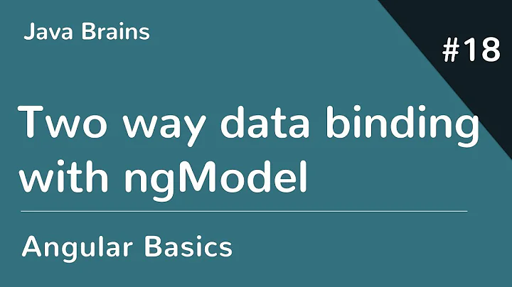 Angular 6 Basics 18 - Two way data binding with ngModel