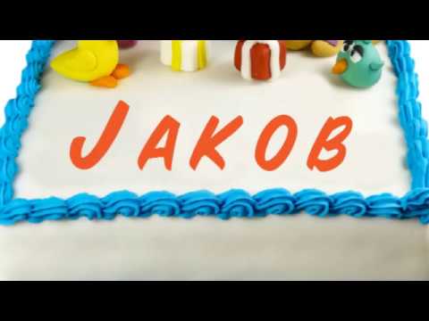 Happy Birthday Jakob