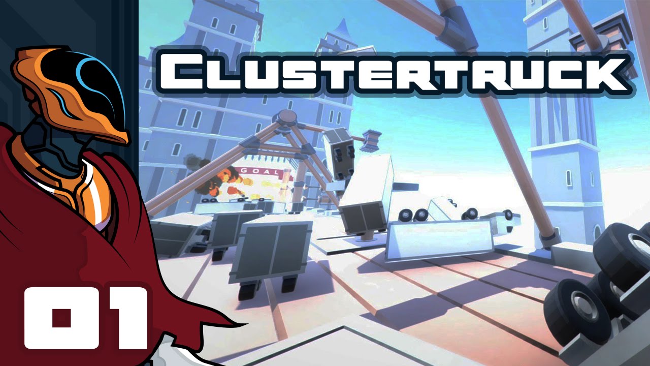 Let's Play Clustertruck - PC Gameplay Part 1 - The Floor Is Lava!