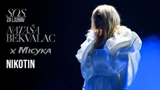 Nataša Bekvalac X Micyka Nikotin