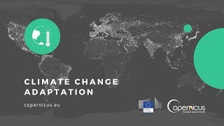 Climate Change Adaptation and Mitigation: What is Copernicus Climate Change Service?