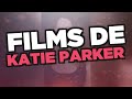 Les meilleurs films de katie parker