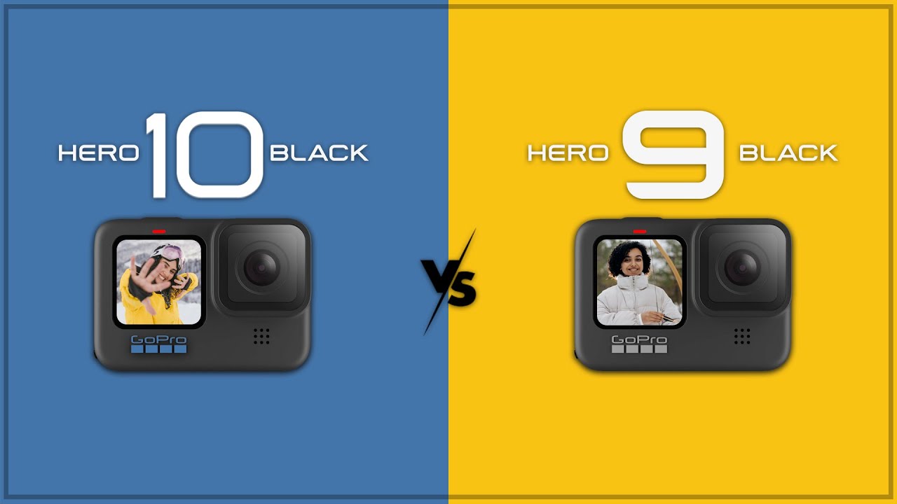 GoPro Hero 10 Vs GoPro Hero 9 Comparison Should You Buy GoPro 9