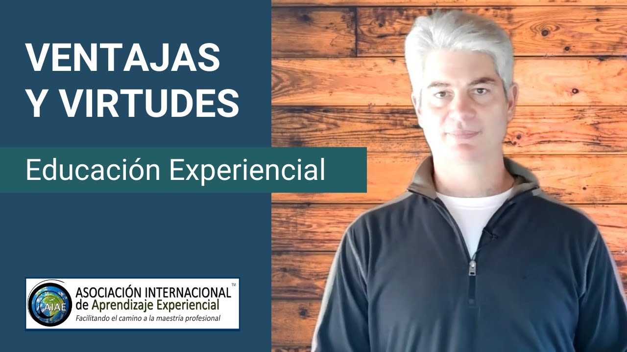 Virtudes de la educación experiencial