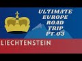 Euro Road Trip - Pt. 03. Liechtenstein.