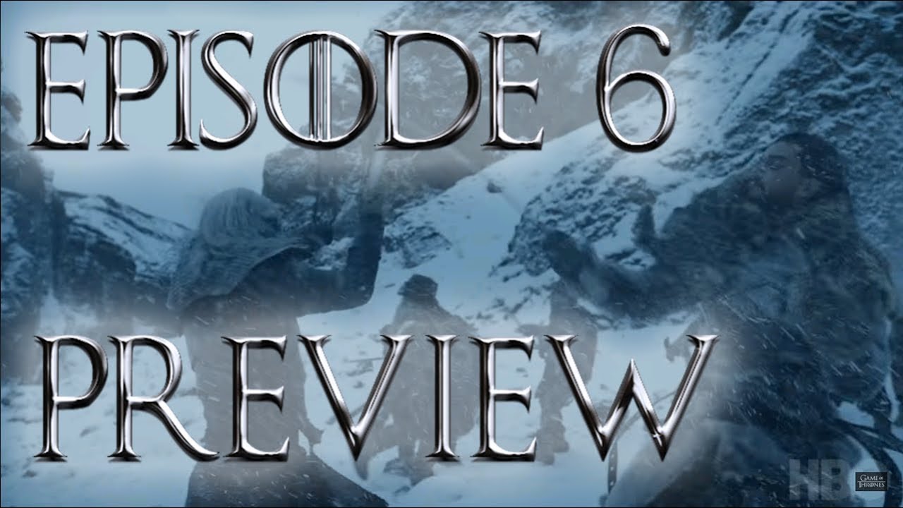Season 7 Episode 6 Preview Breakdown | Game of Thrones Season 7 Episode