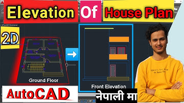 Complete Elevation in AutoCAD | 2D House Elevation tutorials for AutoCAD Beginners in Nepali |